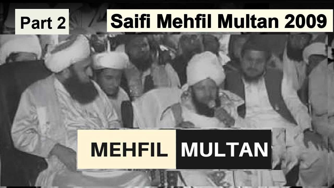 Saifi Mehfil Multan 2009 Part 2/2