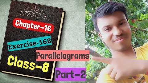 R.S Aggarwal Class-8|Chapter-16|Parallelograms|Exercise-16B|Part-2|Full Solutions|#UniK Math.