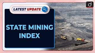 State Mining Index | Ministry of Mines | Latest update | Drishti IAS English