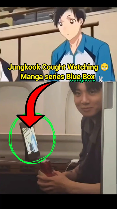 Jungkook Watching 😁Manga series Blue Box 🤩 #jungkook #fypviralシ #bts