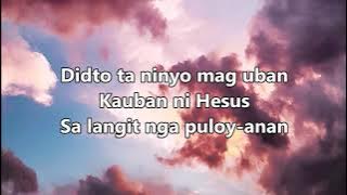 Bisaya Christian Song | Adto Ta sa Langit Lyrics