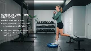 Goblet DB Deficit RFE Split Squat