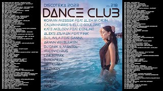 🔥 ✮ Дискотека 2023 💣 Discoteka Dance Club Vol. 218 ✮ 🔥