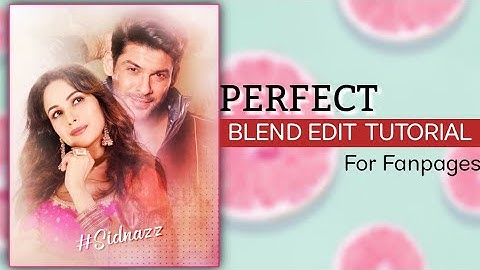 Blend Edit Tutorial♡ | Step by Step Tutorial | Deeya