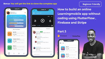 How to build an online Learning Mobile App without coding using FlutterFlow and Firebase - Part 3