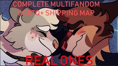 【Real Ones | COMPLETE MULTIFANDOM LGBTQ+ SHIPPING MAP】