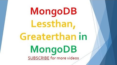 21  MongoDB   Greater Than Equals Operation
