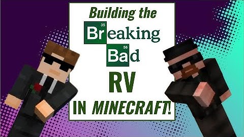 Building the BREAKING BAD RV in MINECRAFT!