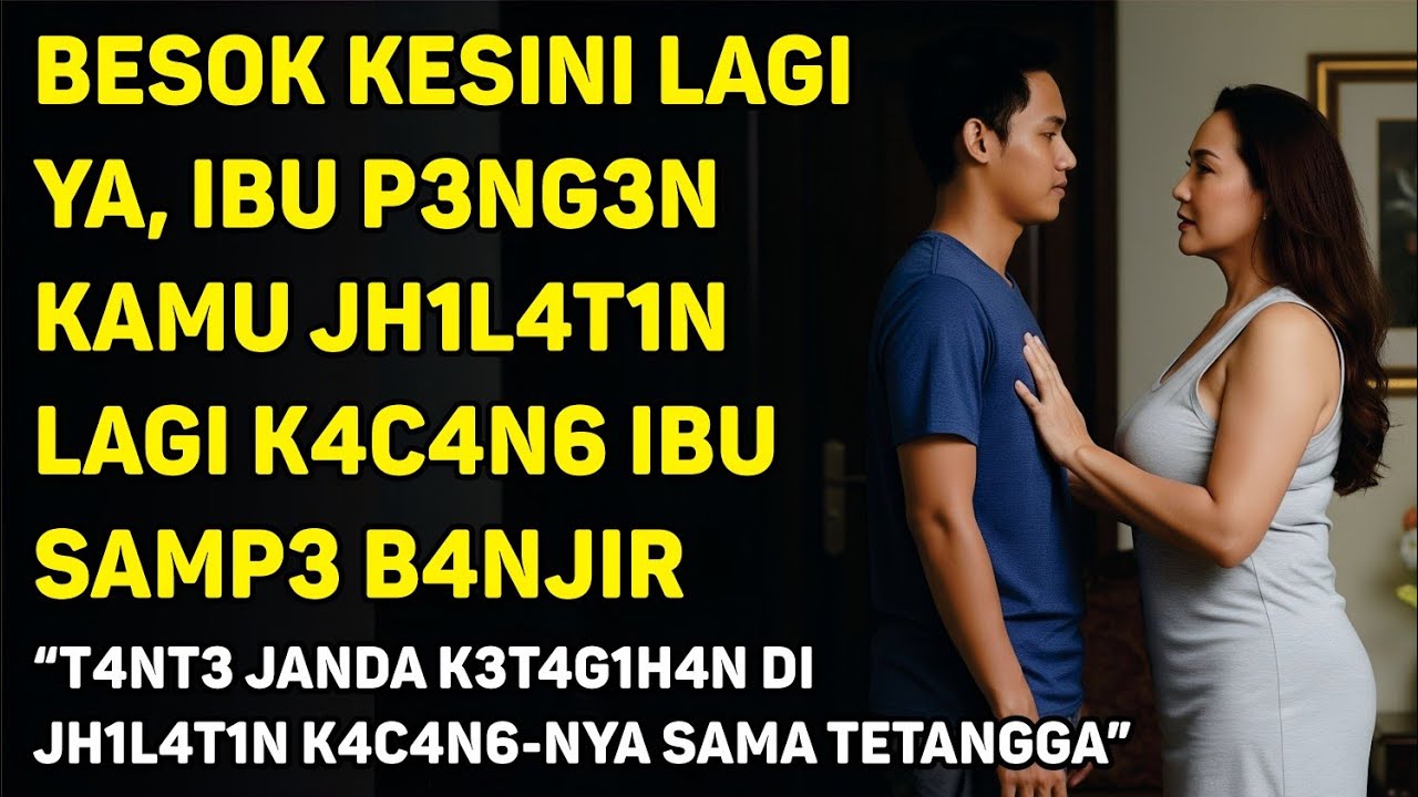 SEORANG JANDA YANG JATUH CINTA SAMA TETANGGANYA YANG MASIH MUDA. BERAKHIR DI PELAMINAN