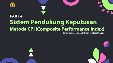 [4] - Sistem Pendukung Keputusan Metode Composite Performance Index (CPI) Menggunakan PHP dan MySql