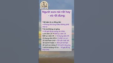 Người xưa nói rất hay... #cổnhândạy #cuocsong #baihoccuocsong