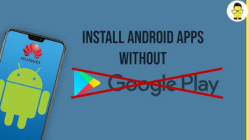 How to install Android Apps without Google Play Store | Best Google Play Store Alternative