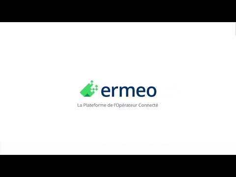 Ermeo: la Plateforme de l'Opérateur Connecté