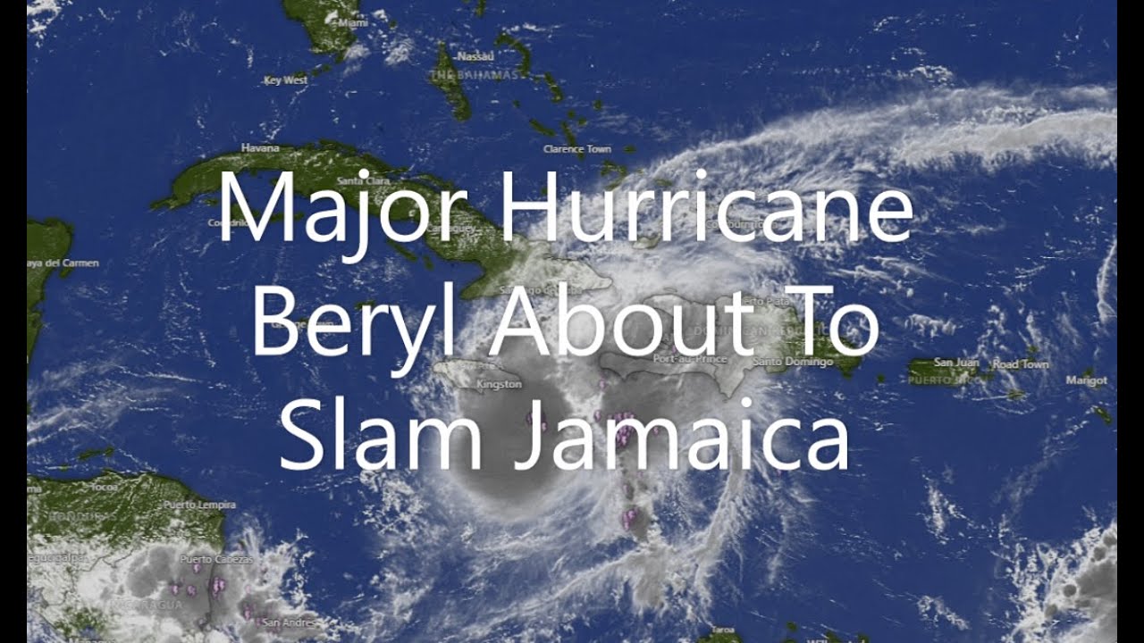 Major Hurricane Beryl About To Slam Jamaica - YouTube