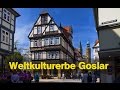 Goslar - Weltkulturerbe - Stadtrundgang