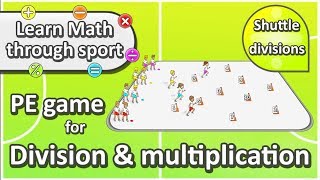 Learn Math through sport: 'Shuttle runs' › Division & multiplication PE game screenshot 5