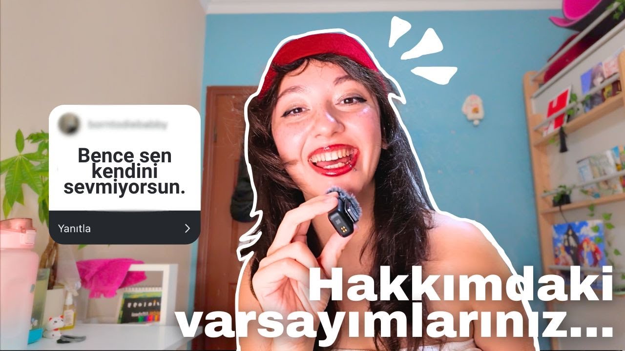 Hakkımdaki varsayımlarınızı okuyorum... (Ne dedikoducu çıktınız ha)