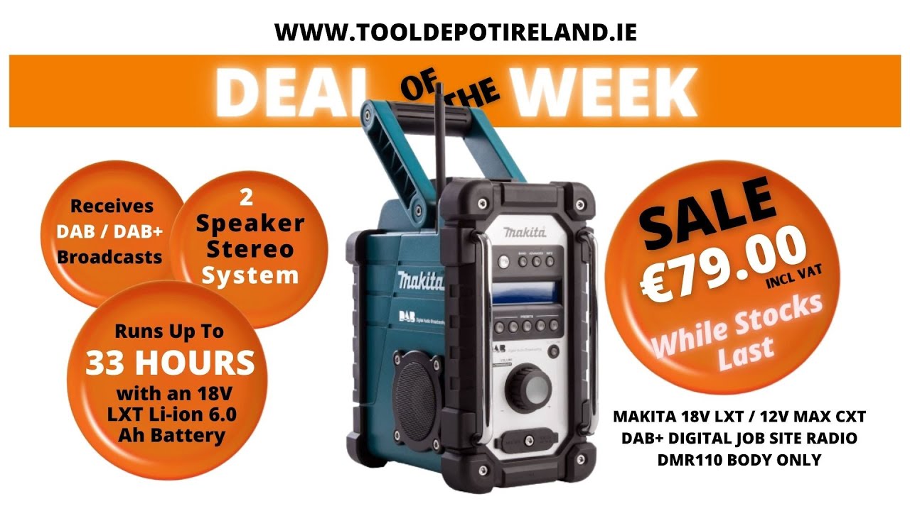 Makita LXT / 12V MAX CXT DAB+ Digital Job Site Radio DMR110 available at Tool Depot Ireland - YouTube