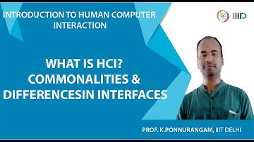 What is HCI? Commonalities & Differences in Interfaces