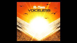 R-Tem - Voiceless (Original Mix)