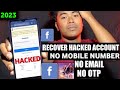 How to recover hacked facebook account without mobile number and email otp 2023  technicalpapan