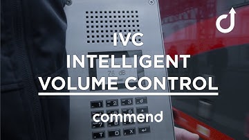 Commend IVC for perfect speech intelligibility and listening experience under any circumstances