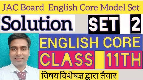 JAC Board English Core  Model Set 2 Class 11 Solution ll VVI for the First Terminal Exam 2022