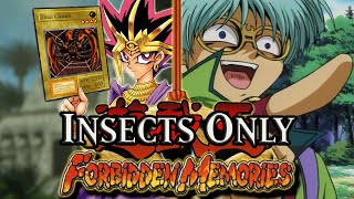 Can You Beat Yu-Gi-Oh! Forbidden Memories Using An Insect Only Deck?