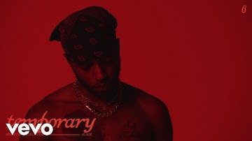6LACK - Temporary ft. Don Toliver [Lyric Video] ft. Don Toliver