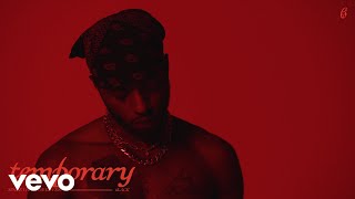 6LACK - Temporary ft. Don Toliver [Lyric Video] ft. Don Toliver