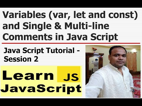 Java Script Tutorial - S#2 - Variables (var, let and const) and Single ...