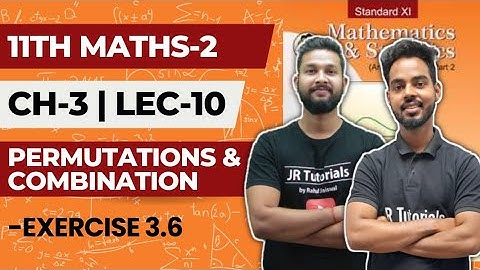 11th Maths 2 | Chapter 3 | Permutations & Combination | Exercise 3.6 | Lecture 10| Maharashtra Board