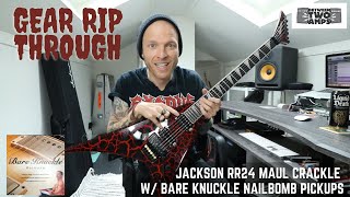 Gear Rip Through: Jackson Maul Crackle RR24 with Bare Knuckle Nailbomb Pickups