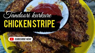 Tandoori kurkure chicken stripe recipe | Easy and Delicious snacks at home