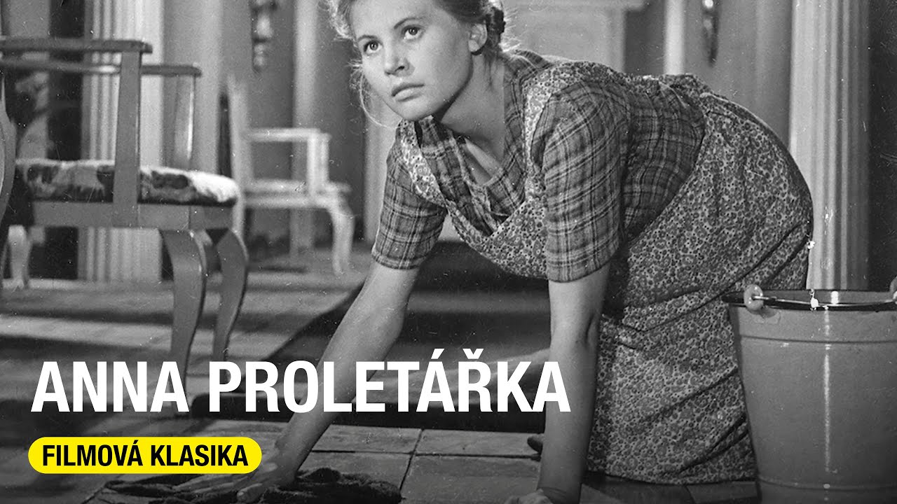 Anna proletářka (Karel Steklý, 1952, celý film)