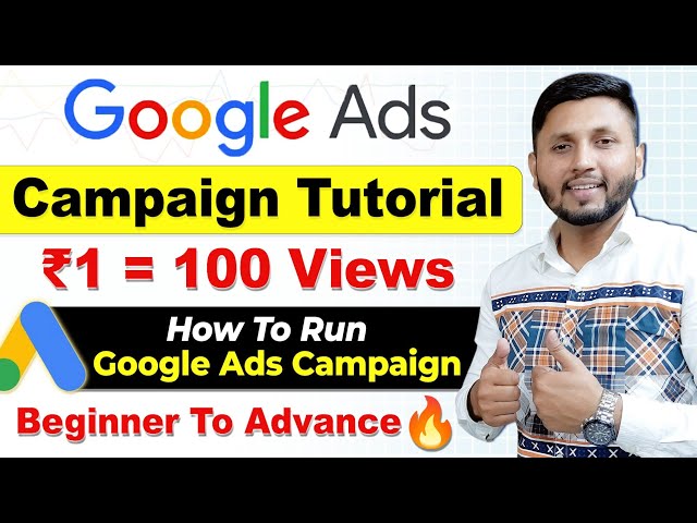 Google Ads Full Tutorial 2024 | ₹1 = 100 Views | How To Run Google Ads Campaign 2024 | Youtube Ads class=