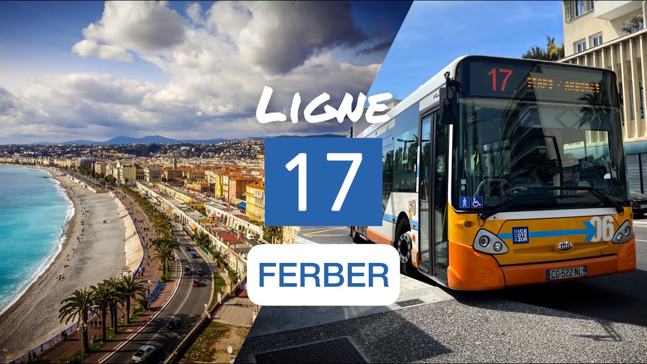 Lignes d’Azur • Ligne 17 • Staps / Arboras ➜ Ferber.