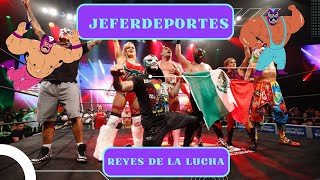 Reyes del Cuadrilátero en Vivo Lucha libre mexicana