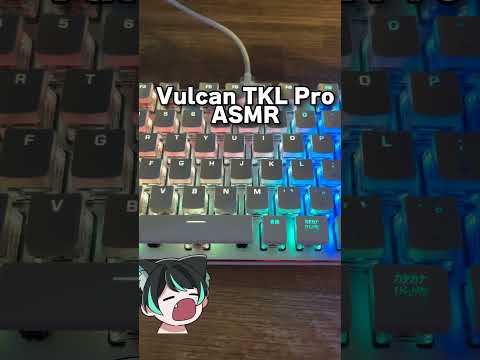 【ASMR】Vulcan TKL PROが気持ちよすぎるwww #shorts