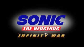 Sonic Infinity War Avengers Infinity War Trailer