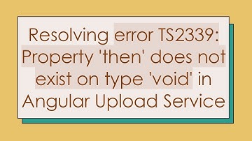 Resolving error TS2339: Property 