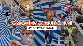 Amazing Acrobatics Circus Show at Mercato Mall Dubai | Family Entertainment