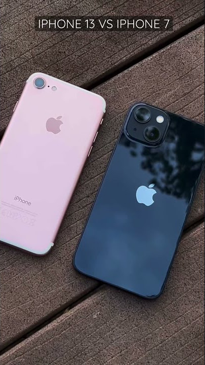 iPhone 13 vs iPhone 7 📸
