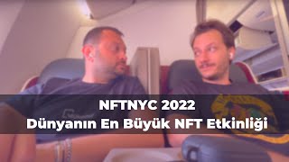 Dünyanın En Büyük #NFT Etkinliği için New York&#39;a Gidiyoruz 🚀  #nftnyc