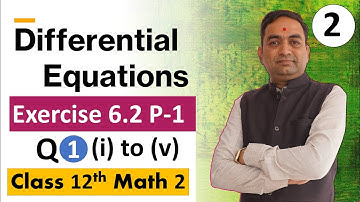 Differential Equations Class 12th Exercise 6.2 Part 1