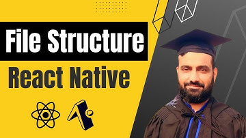 React Native Expo | File Structure