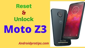 How to Reset & Unlock Moto Z3