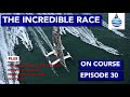 The incredible race  oncourse ep30