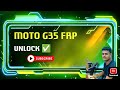 Motorola Moto G35 XT2433 Frp File Tool Free | Moto G35 XT2433 FRP Remove | 100% Working