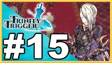 Trinity Trigger WALKTHROUGH PLAYTHROUGH LET